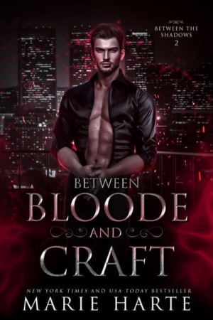 Between Bloode and Craft by Marie Harte