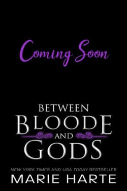 Between Bloode and Gods by Marie Harte