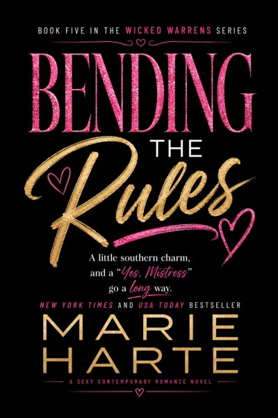 Bending the Rules by Marie Harte