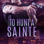 To Hunt a Sainte